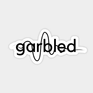 Garbled - Auditory Processing Disorder Sticker